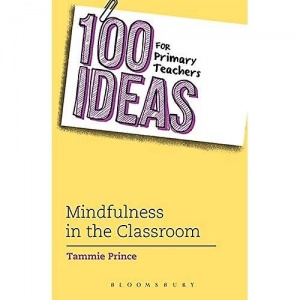 '100 IDEAS FOR PRIMARY TEACHERS' by Tammie Prince